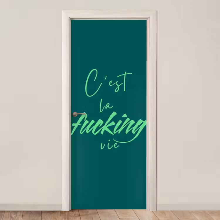 c'est la fucking vie - Groen - Handgeschreven deurposter klein -3d_beige