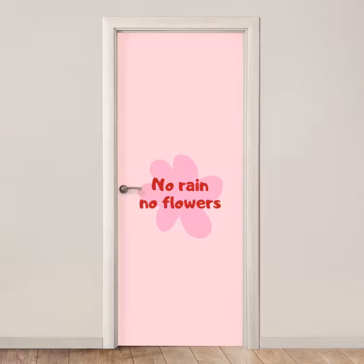 No rain no flowers - Bloem - Roze deurposter klein -3d_beige