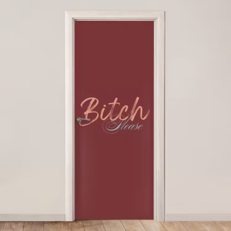 Bitch please - Rood - Blauw deurposter klein -3d_beige