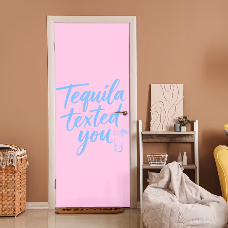 Tequila texted you - Roze - Blauw deurposter klein -sfeer1