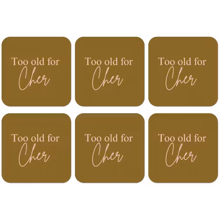 Groen - Too old for cher - Roze onderzetter kurk middel -zkaufland3dotto