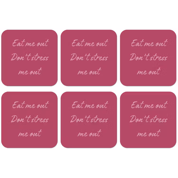 eat me out don't stress me out - Roze - Minimalistisch onderzetter kurk middel -zkaufland3dotto