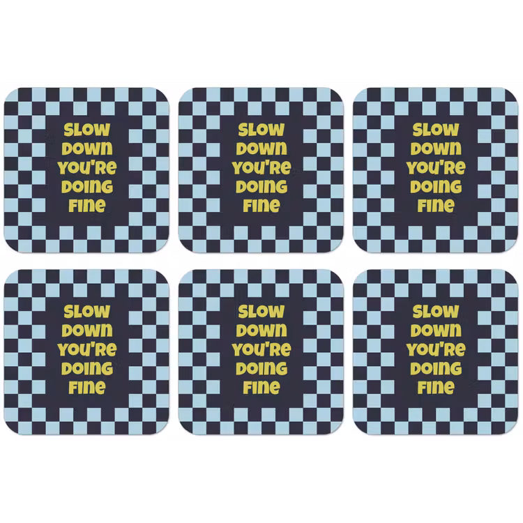 Patroon - Geblok - Blauw - Slow down you're doing fine onderzetter kurk middel -zkaufland3dotto
