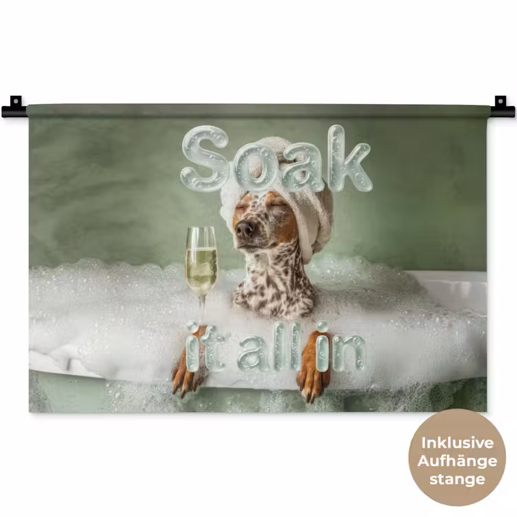 Soak it all in - Hond - Bad Wandkleed katoen klein -t3d_DE