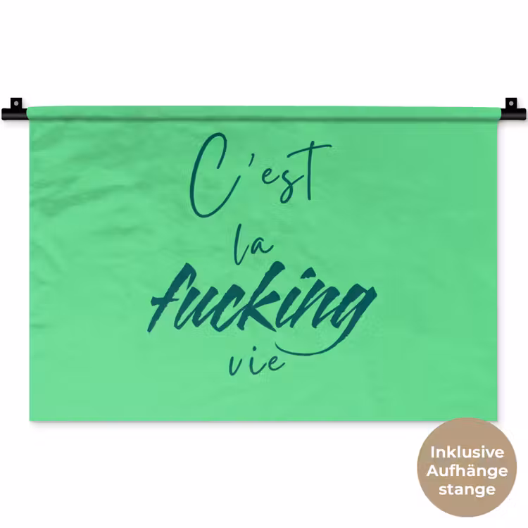 c'est la fucking vie - Groen - Penseelstijl Wandkleed katoen klein -t3d_DE