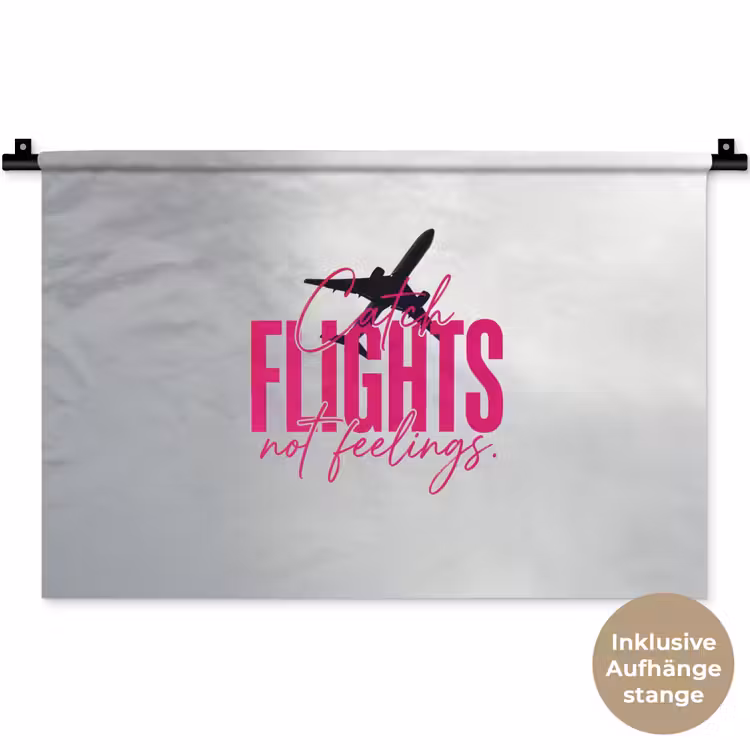 Catch flights not feelings - Vliegtuig - Roze Wandkleed katoen klein -t3d_DE