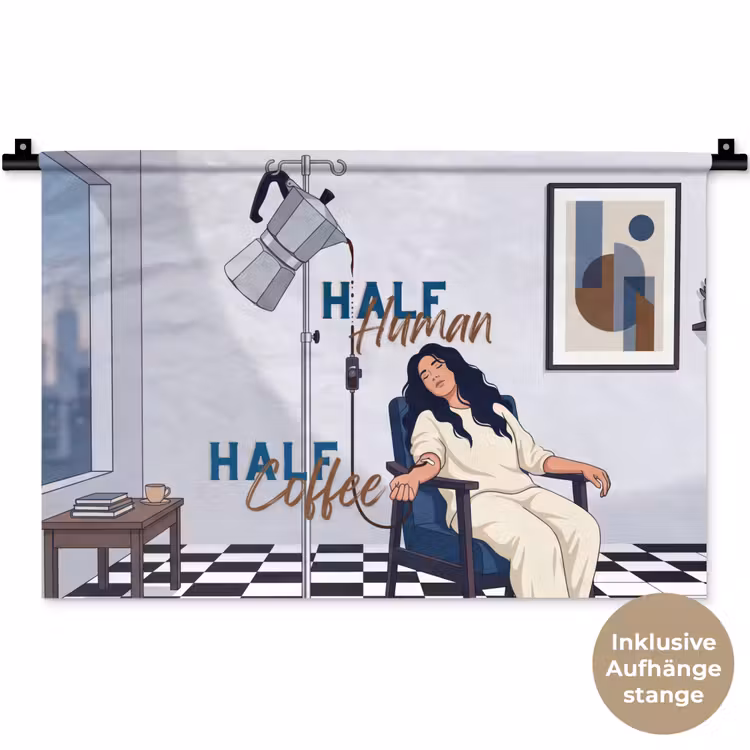 Half human, Half Coffee - Infuus - Koffie Wandkleed katoen klein -t3d_DE