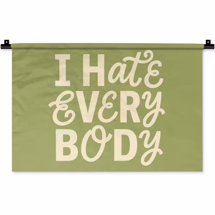 I hate everybody - Groen - Retro Wandkleed katoen klein -zz3d