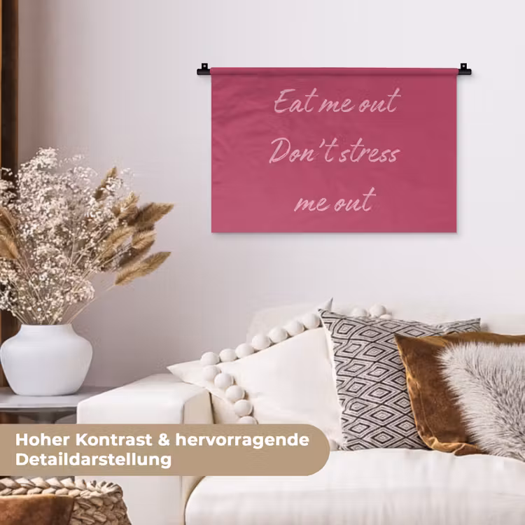 eat me out don't stress me out - Roze - Minimalistisch Wandkleed katoen klein -tsfeer1_DE