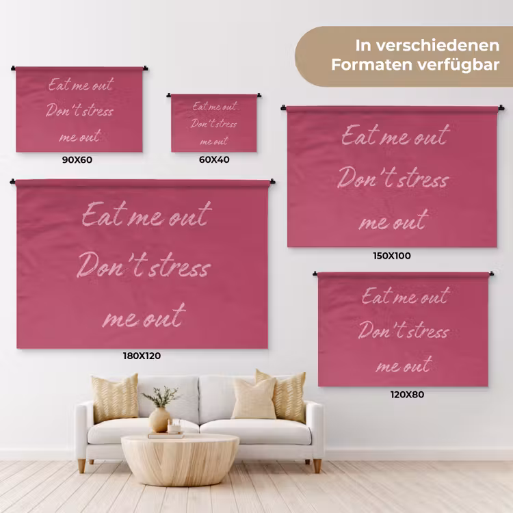 eat me out don't stress me out - Roze - Minimalistisch Wandkleed katoen klein -tsfeer8_DE
