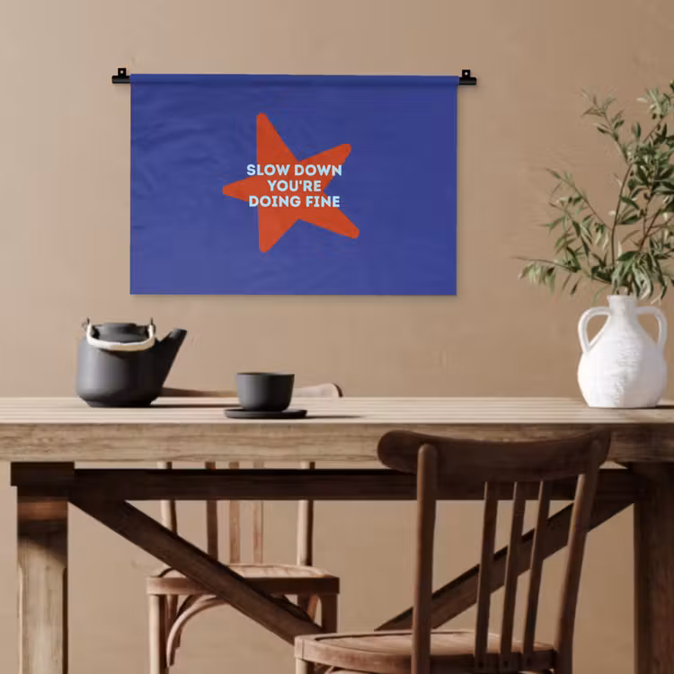 Slow down you're doing fine - Ster - Blauw Wandkleed katoen klein -sfeer6
