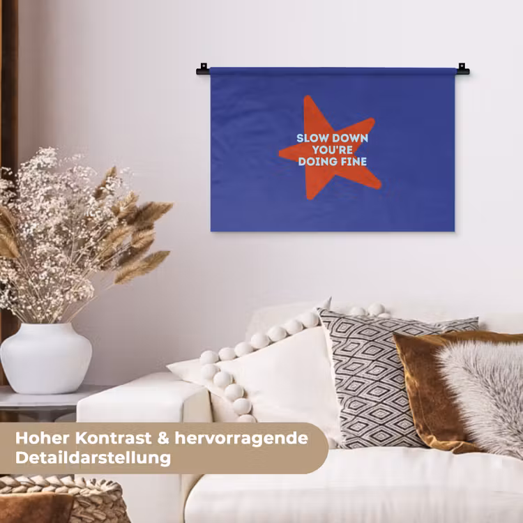 Slow down you're doing fine - Ster - Blauw Wandkleed katoen klein -tsfeer1_DE
