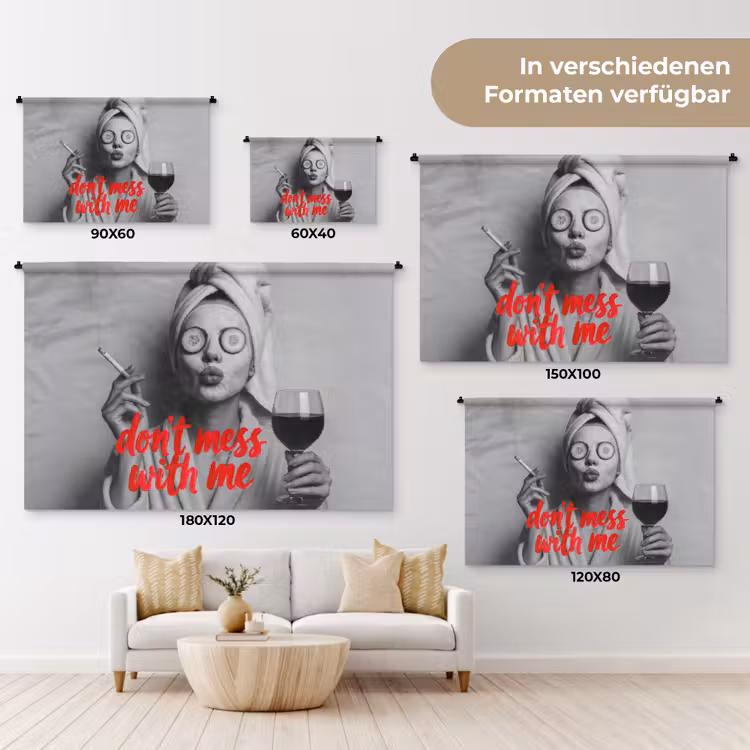 Don't mess with me - Wijn - Vrouw - Sigaret Wandkleed katoen klein -tsfeer8_DE