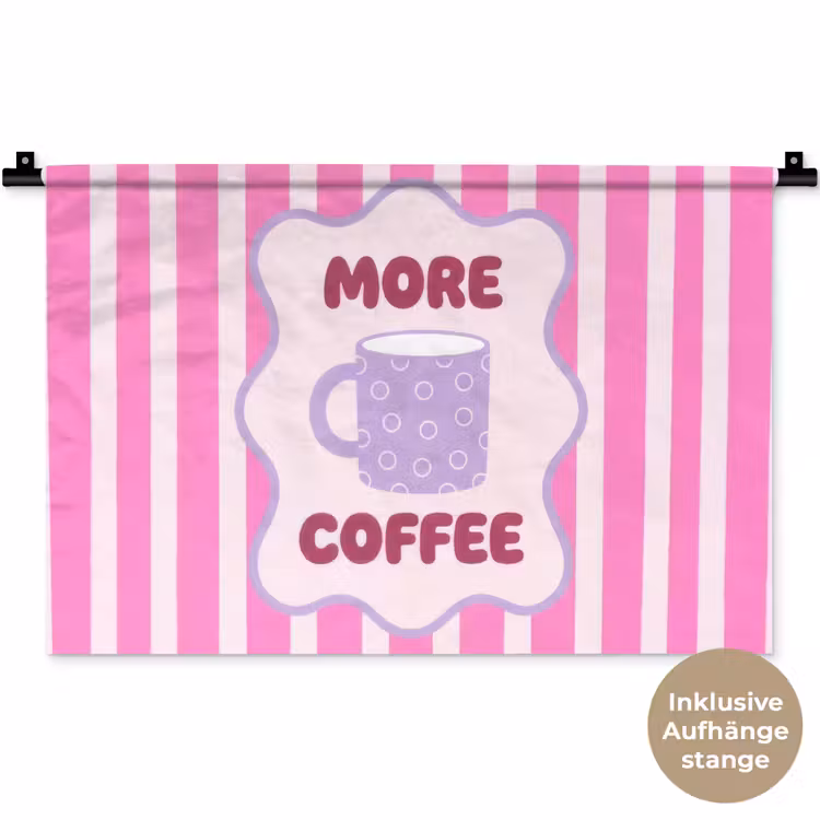 More coffee - Roze - Paars - Strepen - Mok Wandkleed katoen klein -t3d_DE