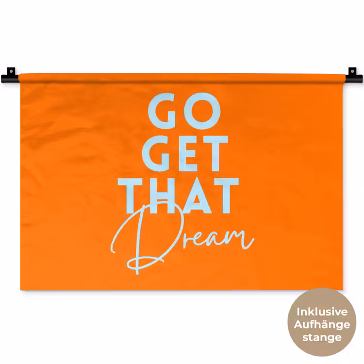 Oranje - Blauw - Go get that dream Wandkleed katoen klein -t3d_DE