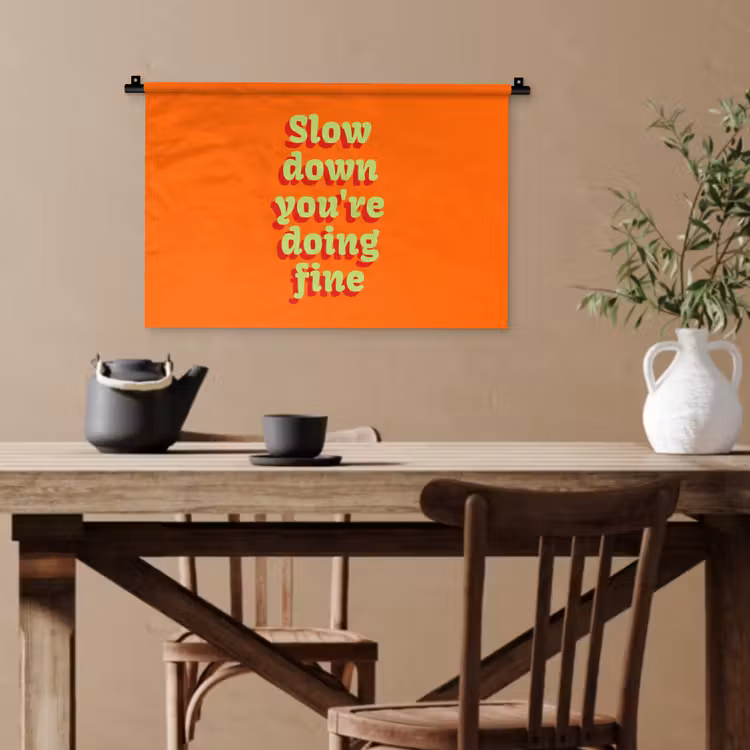 Oranje - Slow down you're doing fine - Retro Wandkleed katoen klein -sfeer6