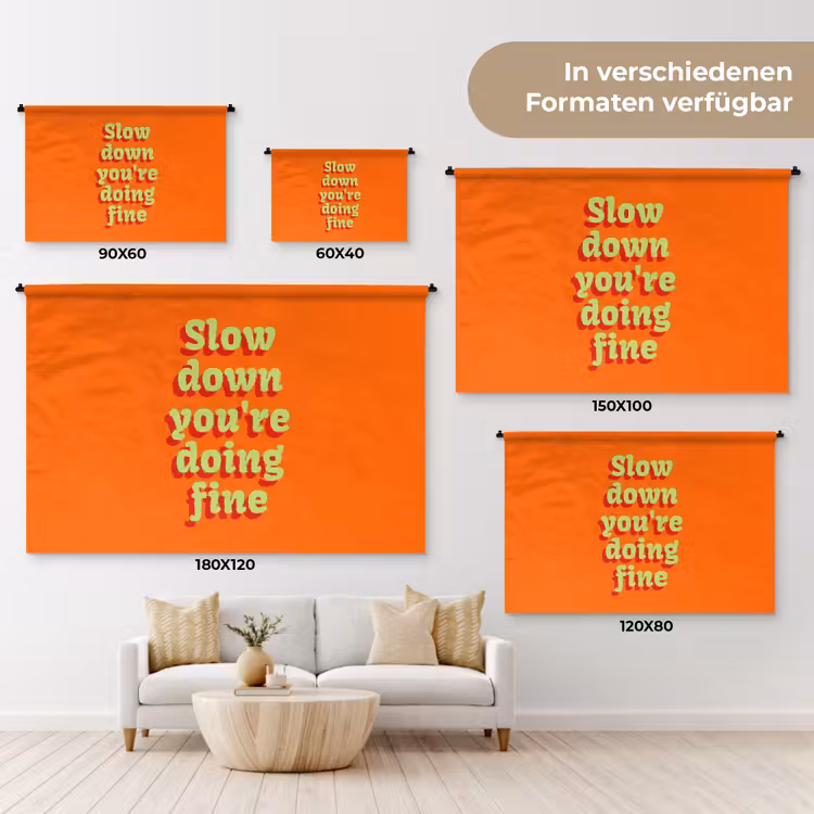 Oranje - Slow down you're doing fine - Retro Wandkleed katoen klein -tsfeer8_DE