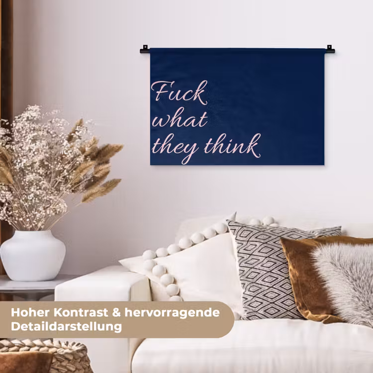 Fuck what they think - Blauw - Cursief Wandkleed katoen klein -tsfeer1_DE
