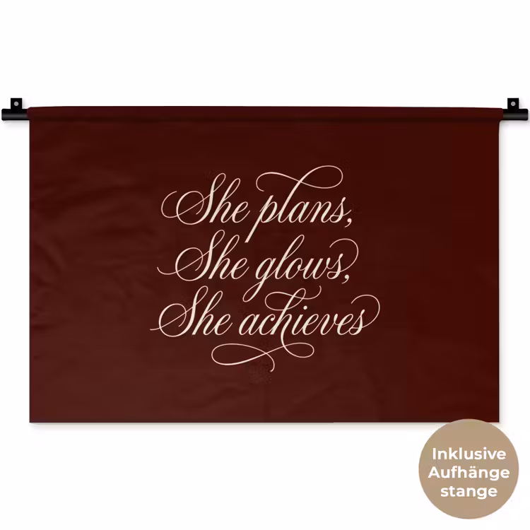 She plans she glows she achieves - Rood - Cursief Wandkleed katoen klein -t3d_DE