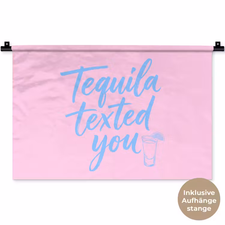 Tequila texted you - Roze - Blauw Wandkleed katoen klein -t3d_DE