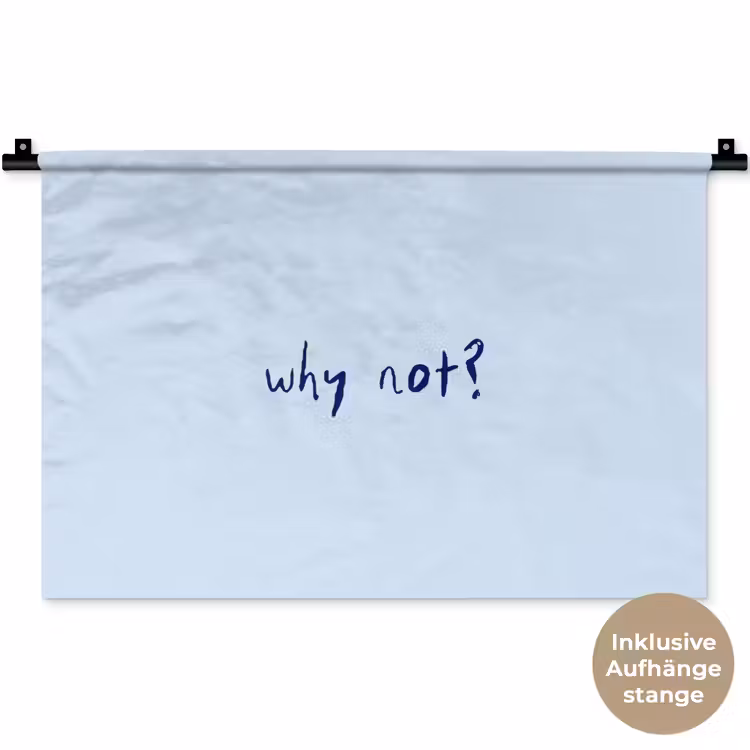 Why not - Blauw - Donker blauw - Quote Wandkleed katoen klein -t3d_DE