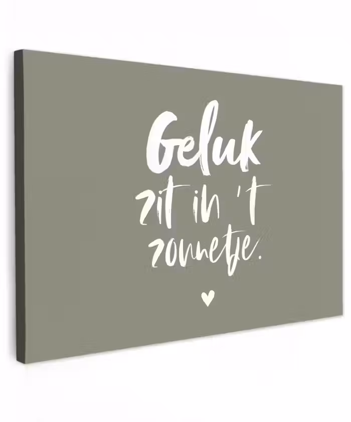 Geluk zit in 't zonnetje - Tekst - Geluk - Quotes - Zon Tuinposter op houten frame 2 cm dik klein -3d