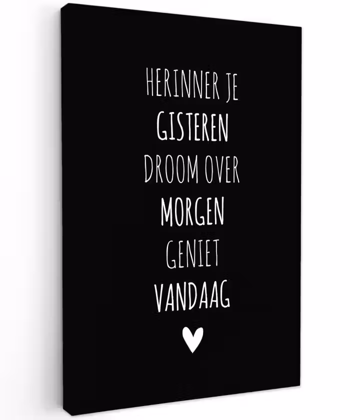 Herinner je gisteren droom over morgen geniet vandaag - Spreuken - Quotes Tuinposter op houten frame 2 cm dik klein -3d