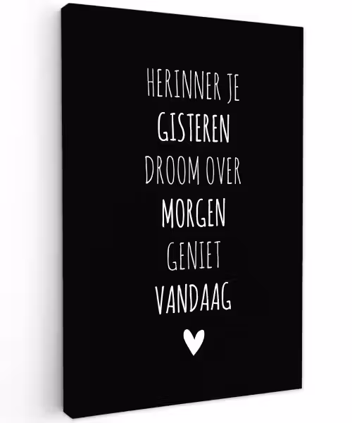 Herinner je gisteren droom over morgen geniet vandaag - Spreuken - Quotes Tuinposter op houten frame 2 cm dik klein -3d
