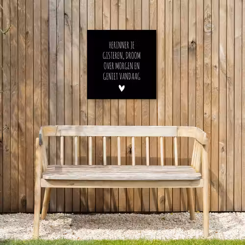 Herinner je gisteren droom over morgen geniet vandaag - Spreuken - Quotes Tuinposter op houten frame 2 cm dik klein -sfeer4