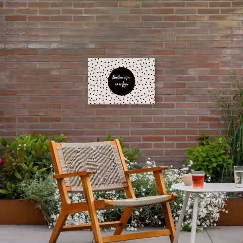 Buiten zijn is zo fijn - Quotes - Buiten - Tekst Tuinposter op houten frame 2 cm dik klein -sfeer3