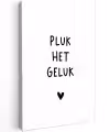 Pluk het geluk - Quotes - Spreuken Tuinposter op houten frame 2 cm dik klein -3d