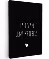 Last van lentekriebels - Quotes - Spreuken Tuinposter op houten frame 2 cm dik klein -3d
