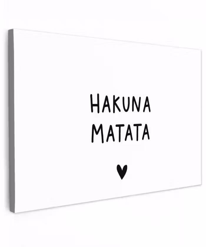 Hakuna matata - Spreuken - Quotes Tuinposter op houten frame 2 cm dik klein -3d