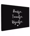 Huisje, tuintje, wijntje - Quotes - Tekst - Wijn - Thuis Tuinposter op houten frame 2 cm dik klein -3d