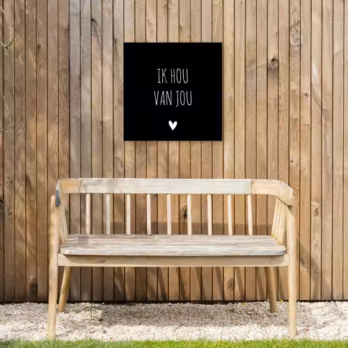 Ik hou van jou - Spreuken - Quotes Tuinposter op houten frame 2 cm dik klein -sfeer4