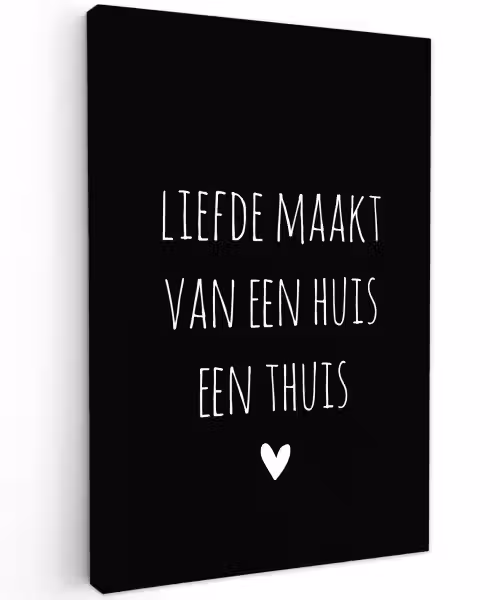 Liefde maakt van een huis een thuis - Quotes - Spreuken Tuinposter op houten frame 2 cm dik klein -3d