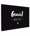 Geniet meer niet - Quotes - Genieten - Tekst Tuinposter op houten frame 2 cm dik klein -3d