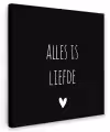 Spreuken - Alles is liefde - Quotes - Bløf Tuinposter op houten frame 2 cm dik klein -3d