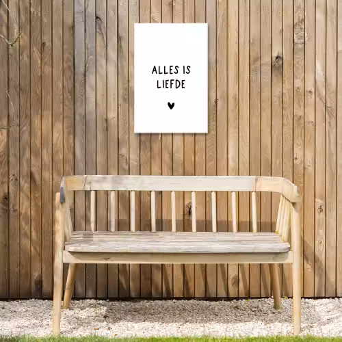 Spreuken - Alles is liefde - Quotes - Bløf Tuinposter op houten frame 2 cm dik klein -sfeer4