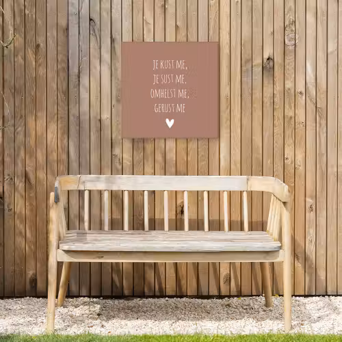 Spreuken - Je kust me je sust me - Maaike Ouboter - Quotes Tuinposter op houten frame 2 cm dik klein -sfeer4