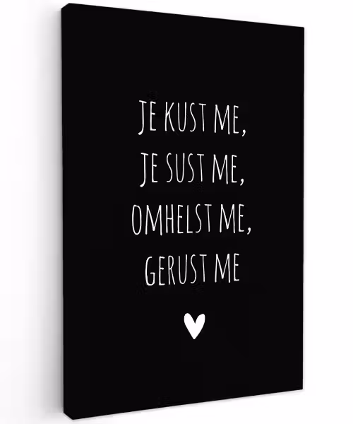 Spreuken - Je kust me je sust me - Quotes - Maaike Ouboter Tuinposter op houten frame 2 cm dik klein -3d