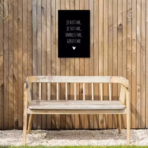 Spreuken - Je kust me je sust me - Quotes - Maaike Ouboter Tuinposter op houten frame 2 cm dik klein -sfeer4