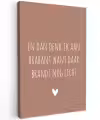 Spreuken - Guus Meeuwis - En dan denk ik aan Brabant - Quotes Tuinposter op houten frame 2 cm dik klein -3d