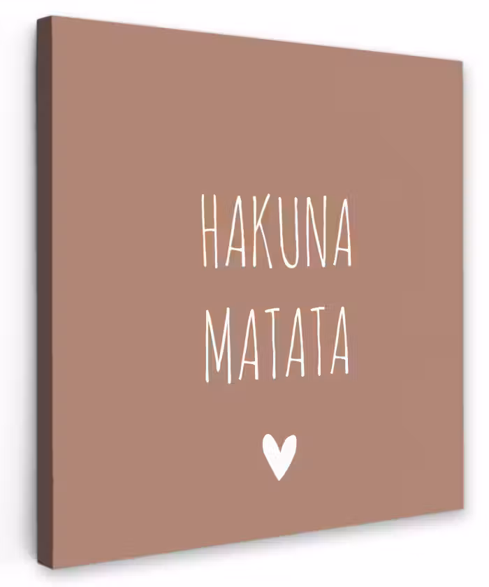 Spreuken - Hakuna matata - Quotes Tuinposter op houten frame 2 cm dik klein -3d