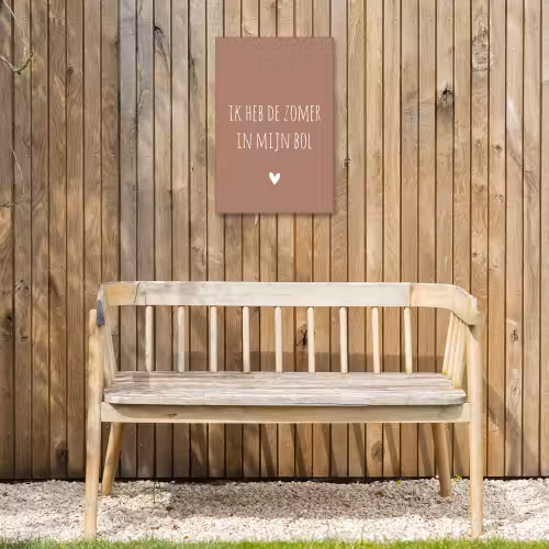 Spreuken - Ik heb de zomer in mijn bol - Quotes - André Hazes Tuinposter op houten frame 2 cm dik klein -sfeer4