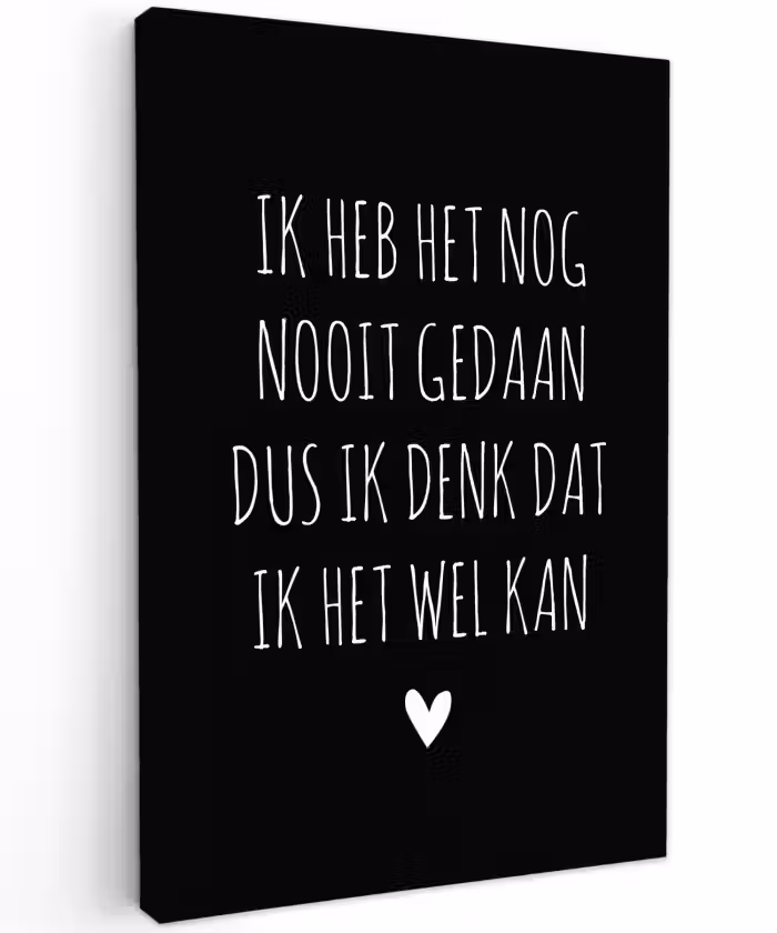 Spreuken - Ik heb het nog nooit gedaan dus - Quotes Tuinposter op houten frame 2 cm dik klein -3d
