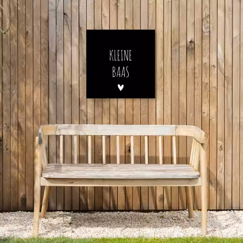 Spreuken - Kleine baas - Quotes Tuinposter op houten frame 2 cm dik klein -sfeer4