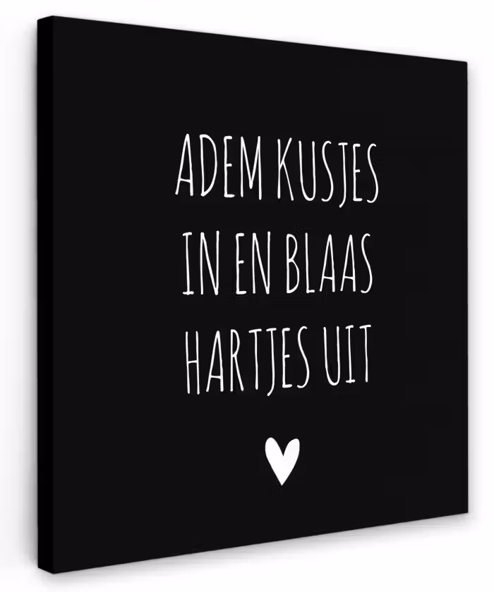 Spreuken - Adem kusjes in en blaas hartjes uit - Quotes Tuinposter op houten frame 2 cm dik klein -3d