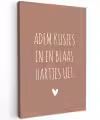 Spreuken - Adem kusjes in en blaas hartjes uit - Quotes Tuinposter op houten frame 2 cm dik klein -3d