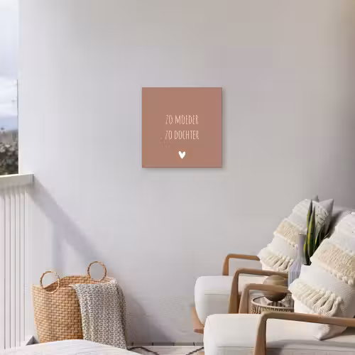 Spreuken - Zo moeder zo dochter - Mama - Dochter - Quotes Tuinposter op houten frame 2 cm dik klein -sfeer1